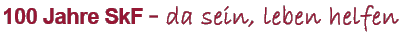 SkF - da sein, Leben helfen